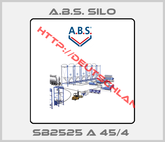 A.B.S. Silo-SB2525 A 45/4 