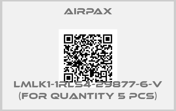 Airpax-LMLK1-1RLS4-29877-6-V (for quantity 5 pcs)