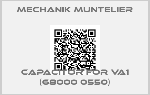 MECHANIK MUNTELIER-Capacitor for VA1 (68000 0550)