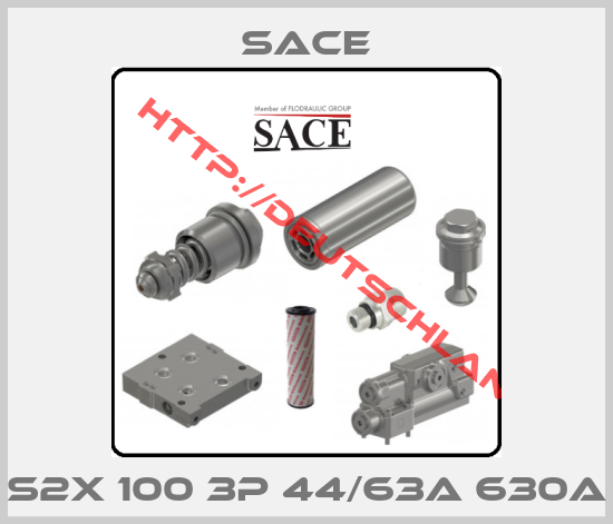 Sace-S2X 100 3P 44/63A 630A