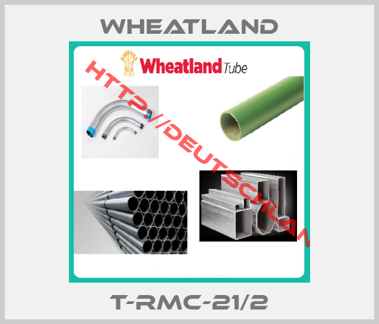 Wheatland-T-RMC-21/2
