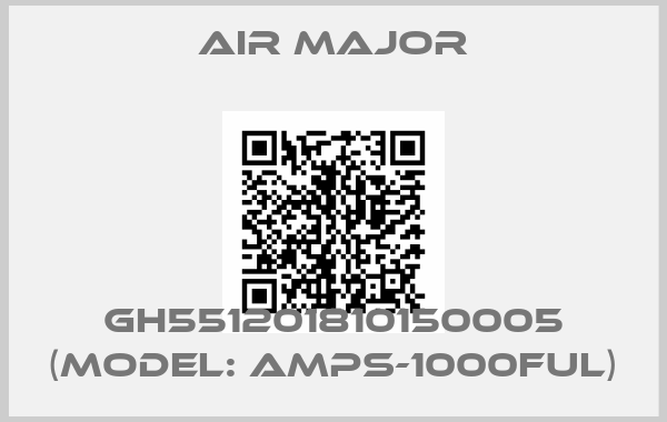 Air Major-GH551201810150005 (model: AMPS-1000FUL)