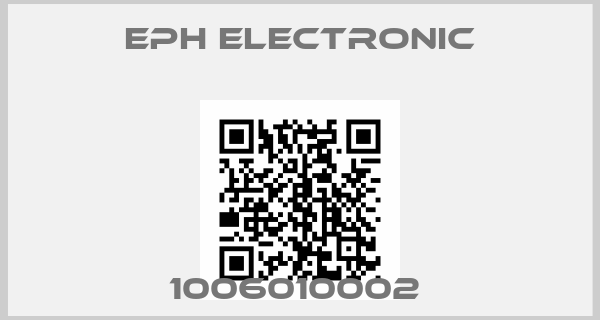 EPH Electronic-1006010002 