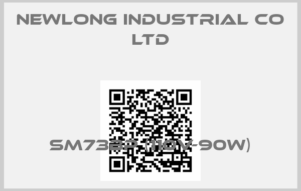 NEWLONG INDUSTRIAL CO LTD-SM73BP (110V-90W)