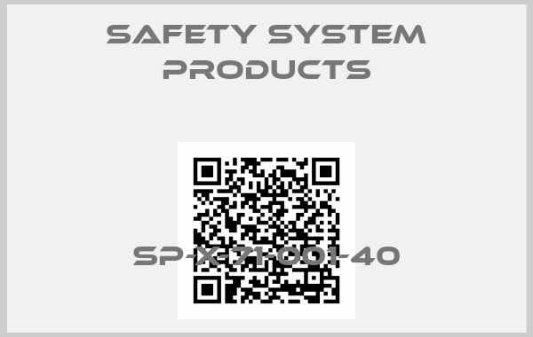 Safety System Products-SP-X-71-001-40