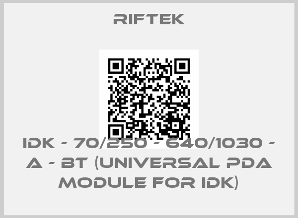 Riftek-IDK - 70/250 - 640/1030 - A - BT (Universal PDA Module for IDK)