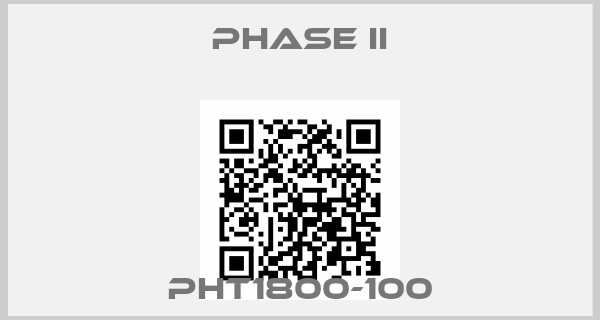 PHASE II-PHT1800-100
