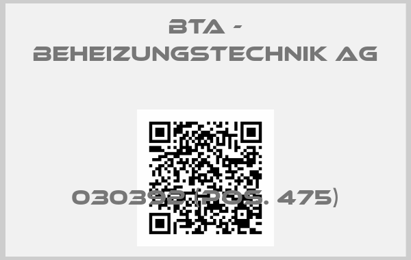 BTA - Beheizungstechnik AG-030392 (pos. 475)