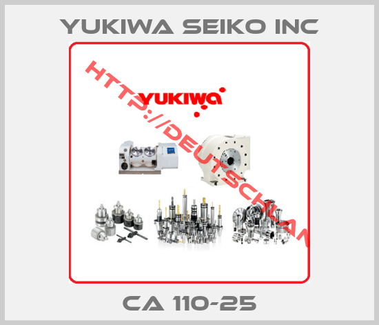 YUKIWA SEIKO INC-CA 110-25