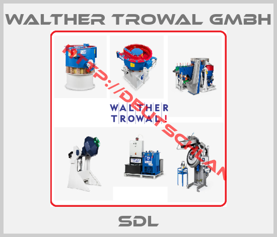 Walther Trowal Gmbh-SDL