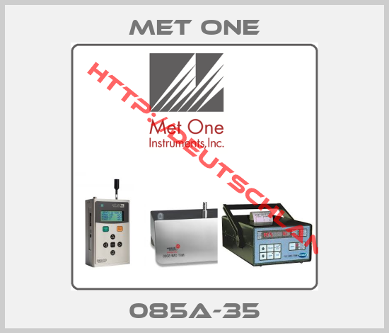 MET ONE-085A-35