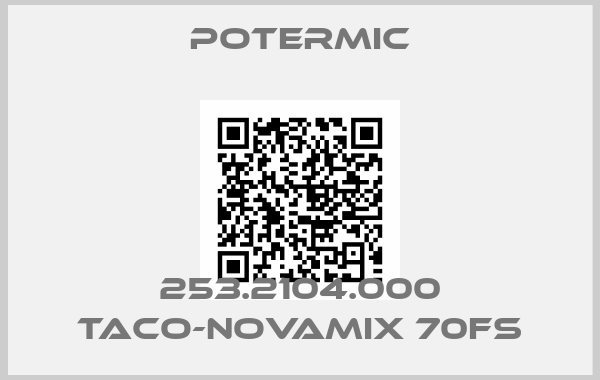Potermic-253.2104.000 TACO-NOVAMIX 70FS