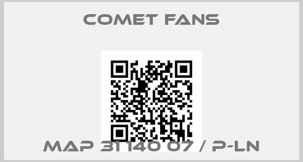 COMET FANS-MAP 31 140 07 / P-LN