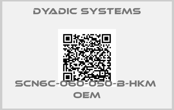 Dyadic Systems-SCN6C-060-050-B-HKM  OEM