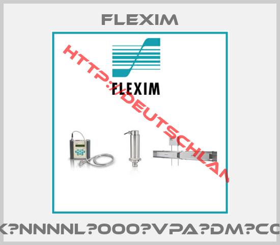 Flexim-FLK‐NNNNL‐000‐VPA‐DM‐C055