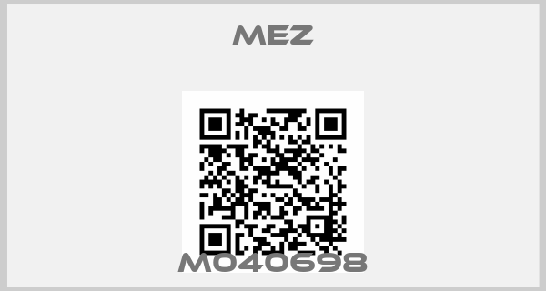 MEZ-M040698