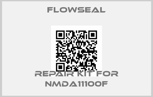 Flowseal-Repair kit for NMDA11100F