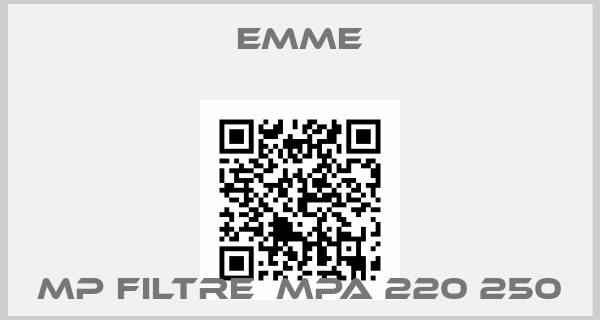 Emme-MP FILTRE  MPA 220 250