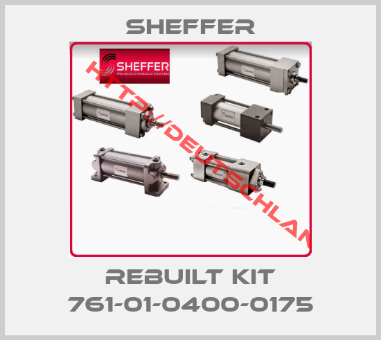 Sheffer- REBUILT KIT 761-01-0400-0175