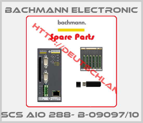 BACHMANN ELECTRONIC-SCS AIO 288- B-09097/10 