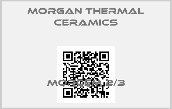 Morgan Thermal Ceramics-Morcem 2/3