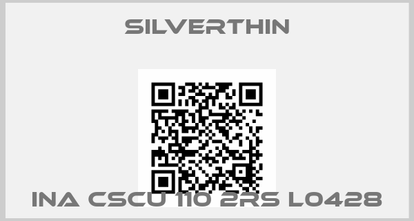 SILVERTHIN-INA CSCU 110 2RS L0428