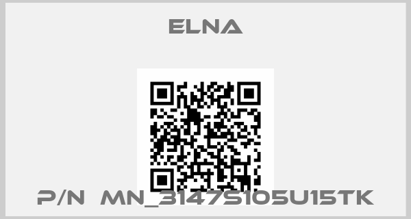 Elna-P/N  MN_3147S105U15TK