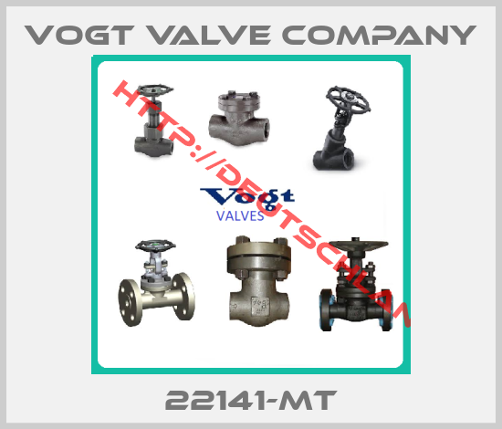 Vogt Valve Company-22141-MT