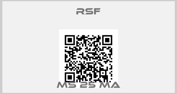 RSF-MS 25 MA