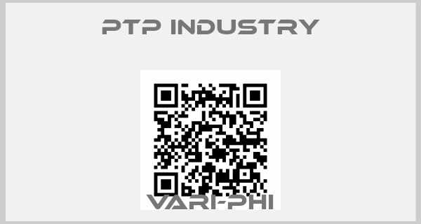 PTP Industry-Vari-phi