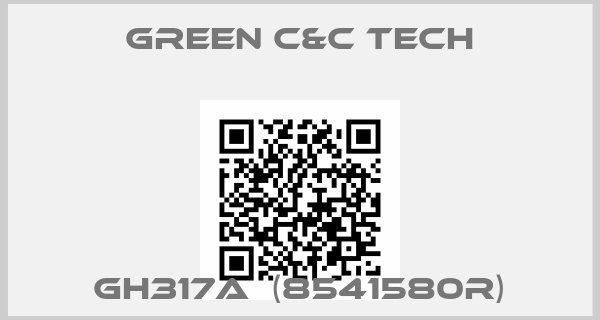GREEN C&C TECH-GH317A  (8541580R)