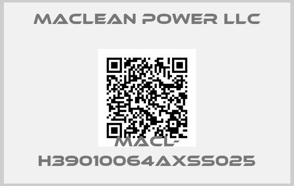 Maclean Power Llc-MACL- H39010064AXSS025