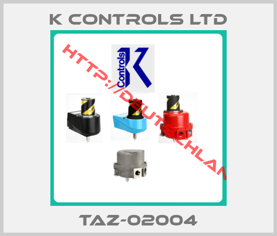 K Controls Ltd-TAZ-02004