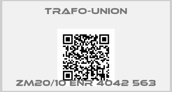 Trafo-Union-ZM20/10 ENR 4042 563