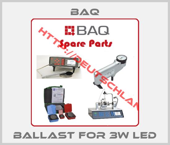 BAQ- Ballast for 3W LED