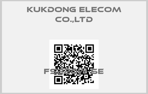 KUKDONG ELECOM CO.,LTD-FS220W-SE