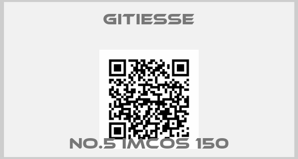 Gitiesse-NO.5 IMCOS 150