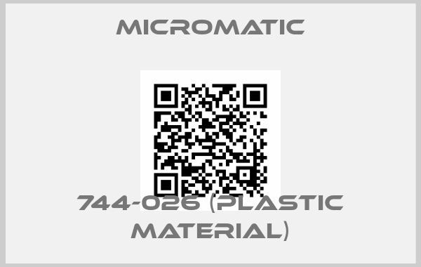 MICROMATIC-744-026 (plastic material)