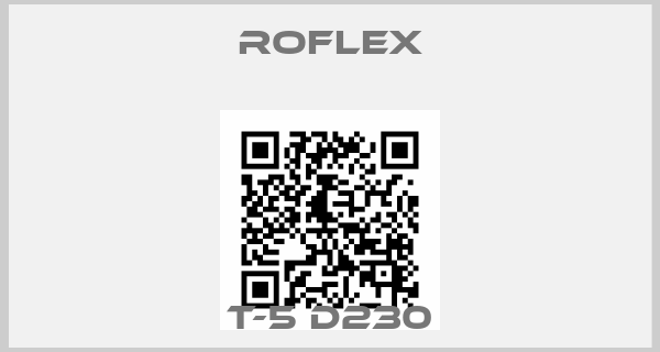 Roflex-T-5 D230