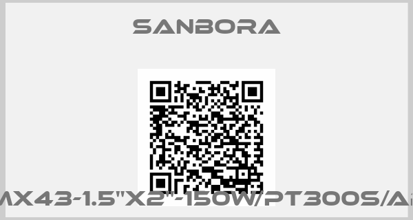 Sanbora-BMX43-1.5"X2"-150W/PT300S/APL