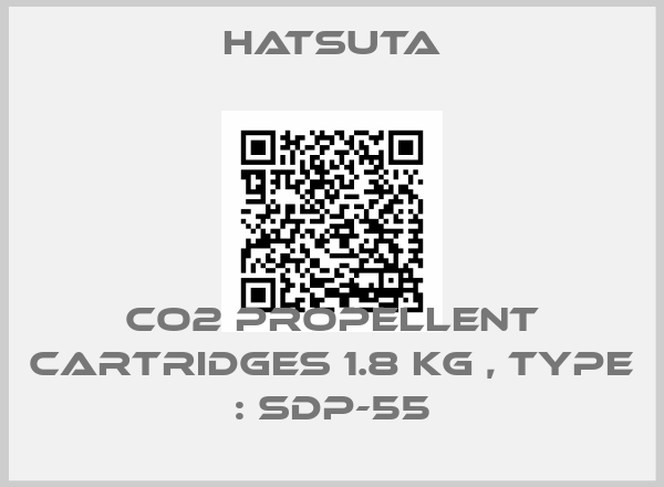Hatsuta-CO2 propellent cartridges 1.8 kg , Type : SDP-55