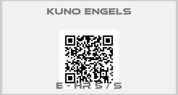 KUNO ENGELS-E - HR 5 / S