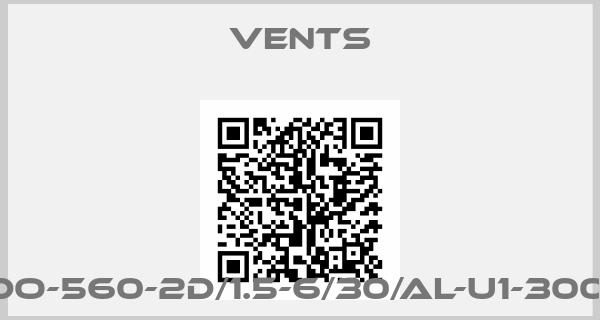 VENTS-VDO-560-2D/1.5-6/30/AL-U1-300/2