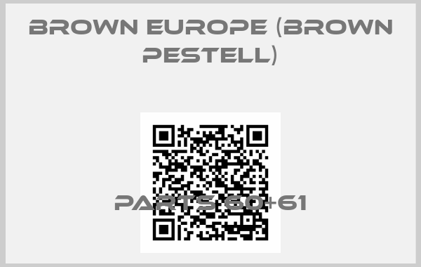 Brown Europe (Brown Pestell)-Parts 60+61