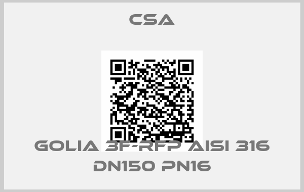 CSA-GOLIA 3F-RFP AISI 316 DN150 PN16