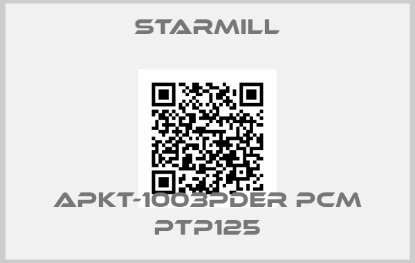 STARMILL-APKT-1003PDER PCM PTP125