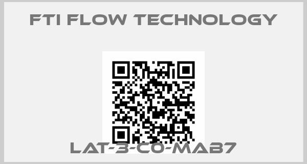 Fti Flow Technology-LAT-3-C0-MAB7