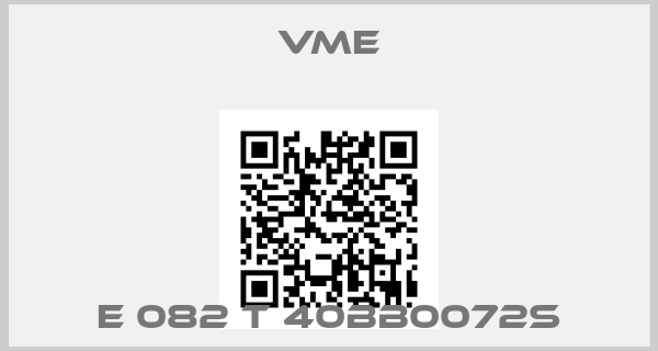 VME-E 082 T 40BB0072S