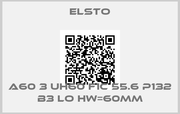 Elsto-A60 3 UH60 F1C 55.6 P132 B3 LO Hw=60mm