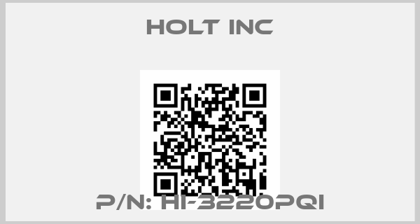 Holt Inc- P/N: HI-3220PQI